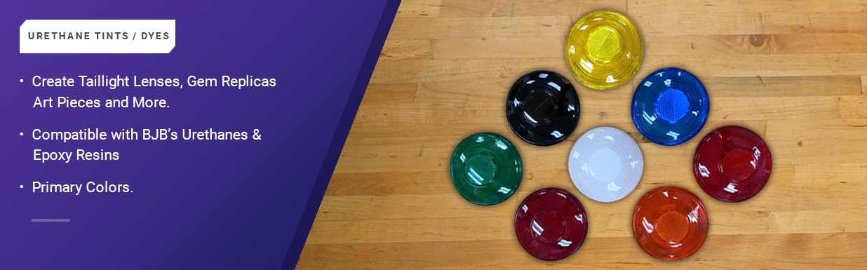 URETHANE TINTS / DYES