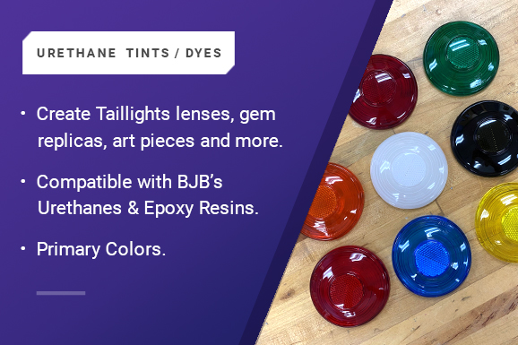 URETHANE TINTS / DYES